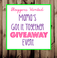 Mama's Got It Together Giveaway Event