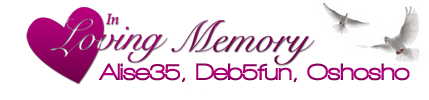In Loving Memory of Members who have left us.
