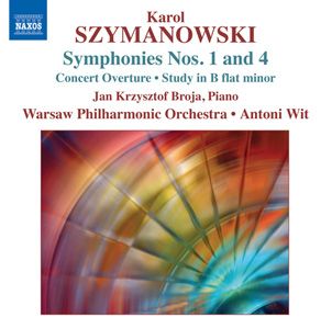 Image result for antoni wit - karol szymanowski: symphonies nos. 1